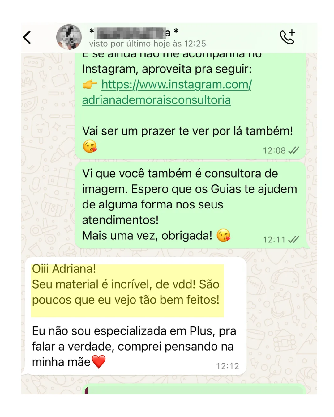 Outra consultora de imagem elogiando o material da Adriana como um dos mais bem feitos que já viu